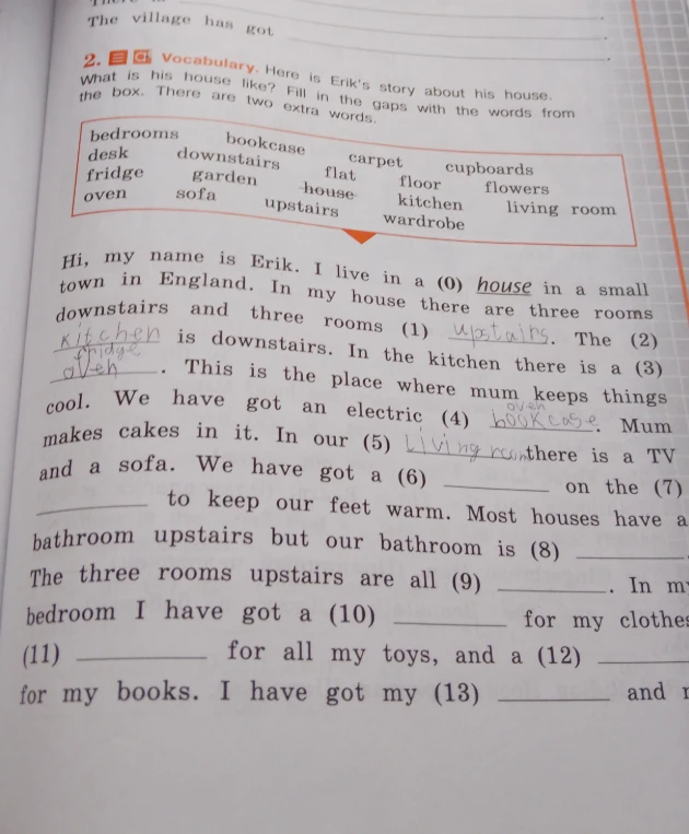 2. Vocabulary. Here is Erik's story about his house. What is his house like? Fill in the gaps with the words from the box. There are two extra words.