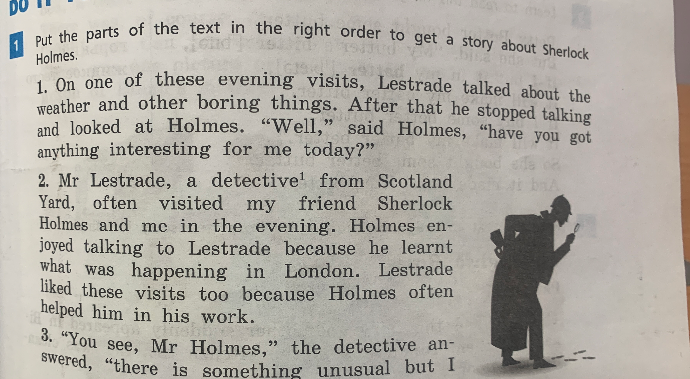 Put the parts of the text in the right order to get a story about Sherlock Holmes.