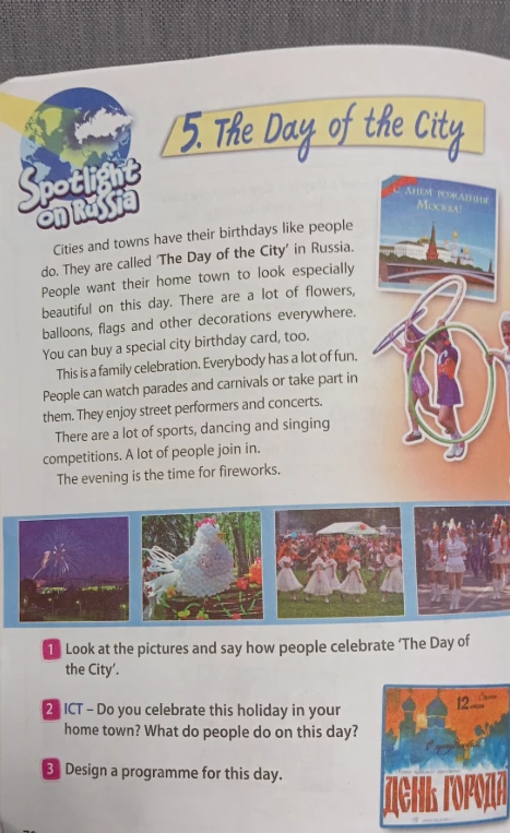 Look at the pictures and say how people celebrate 'The Day of the City'.