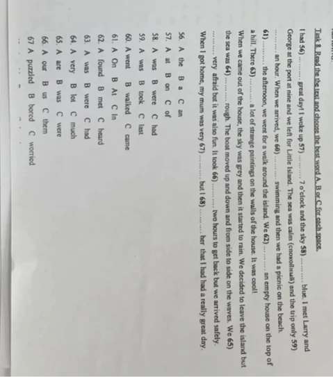 Task 8. Read the text and choose the best word A, B or C for each space.