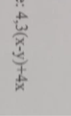 4,3(x-y)+4x