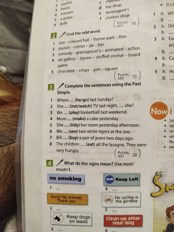 Find the odd word. Complete the sentences using the Past Simple. What do the signs mean? Use must/mustn't.