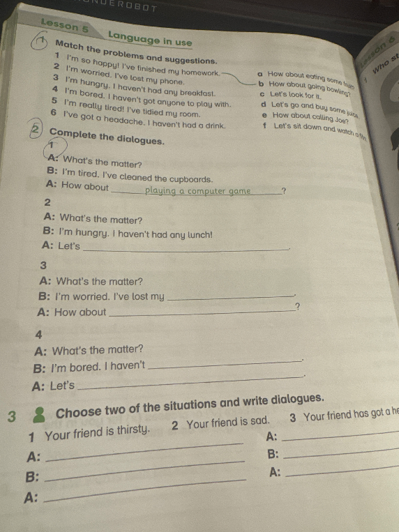 Match the problems and suggestions.