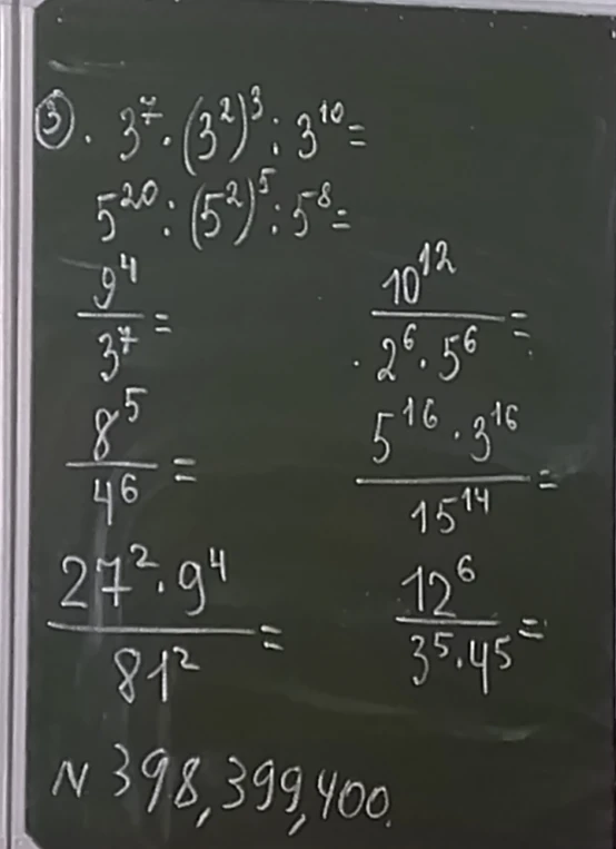 3. 3^7 * (3^2)^3 : 3^10 =