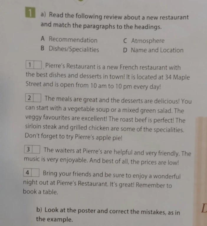 Read the following review about a new restaurant and match the paragraphs to the headings.