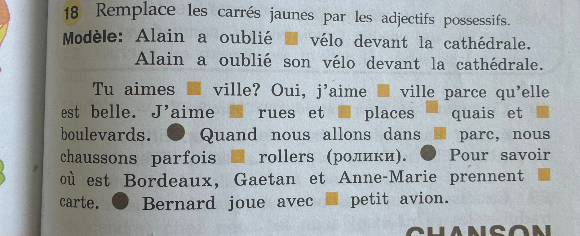 Remplace les carrés jaunes par les adjectifs possessifs.