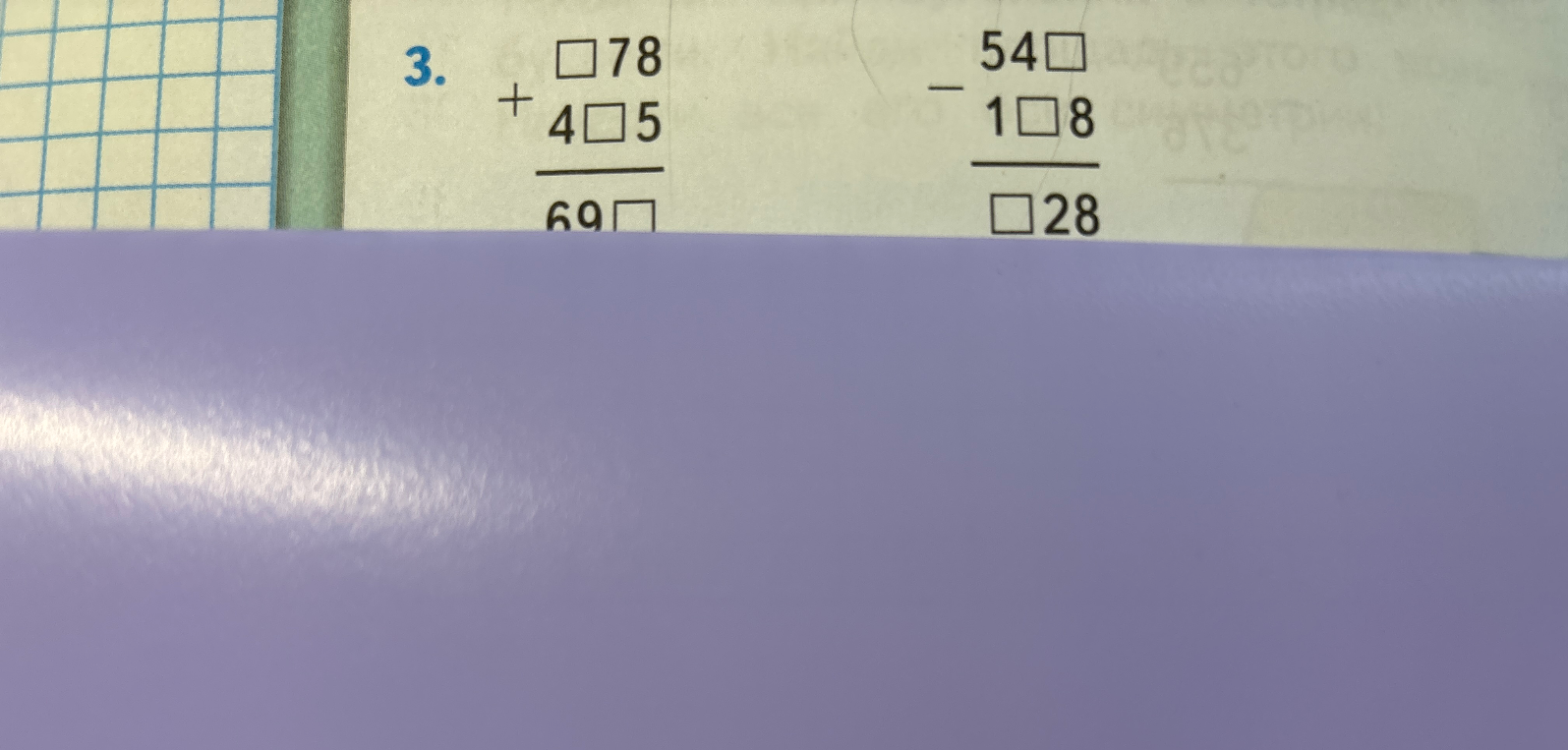 3. [ ]78 + 4[ ]5 = 69[ ], 54[ ] - 1[ ]8 = [ ]28