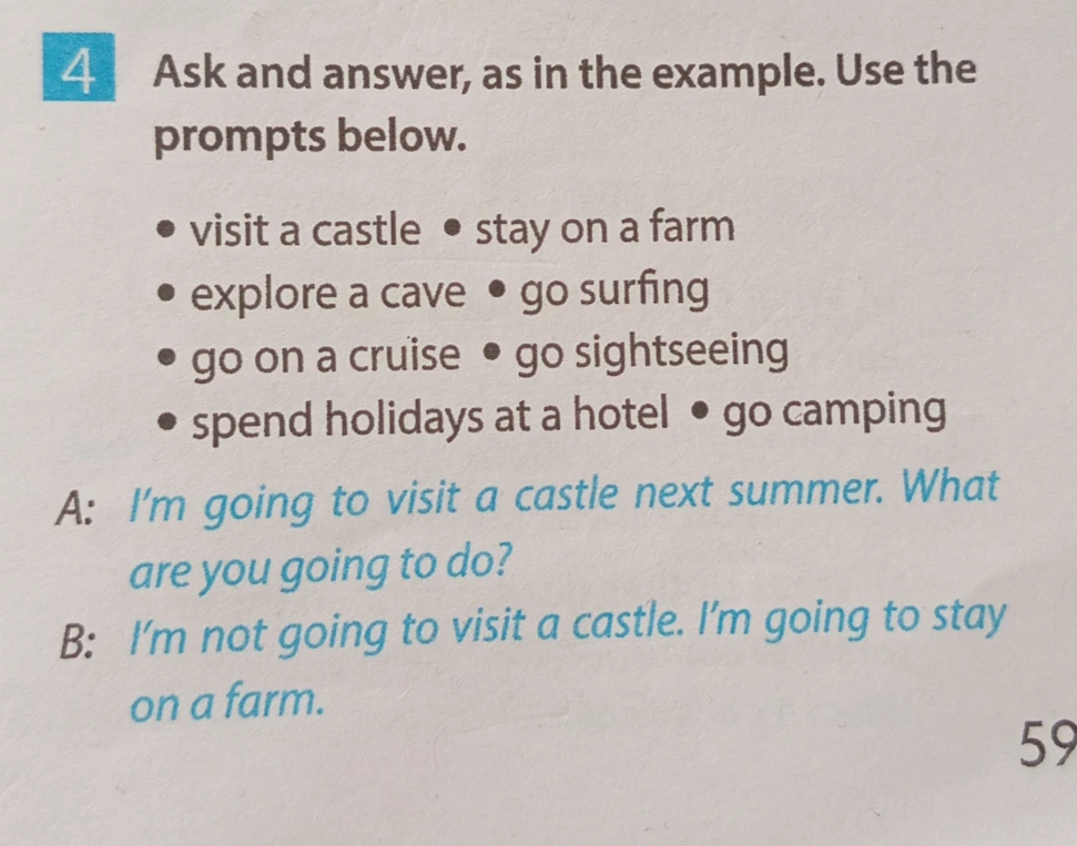 Ask and answer, as in the example. Use the prompts below.
