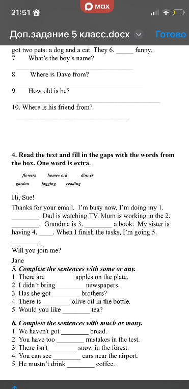 4. Read the text and fill in the gaps with the words from the box. One word is extra.
