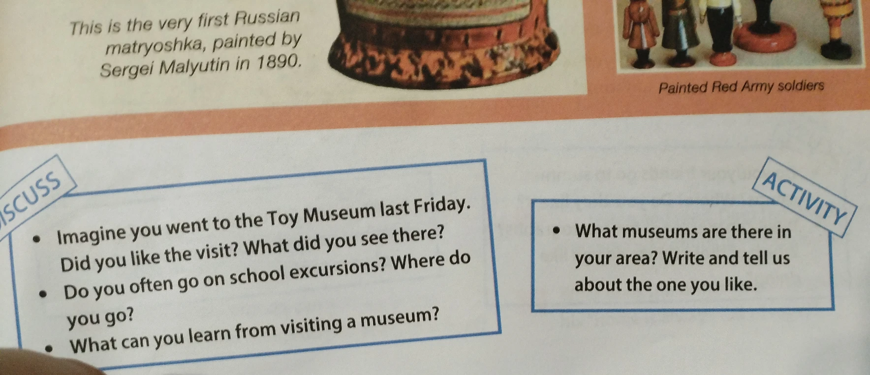 Imagine you went to the Toy Museum last Friday. Did you like the visit? What did you see there?