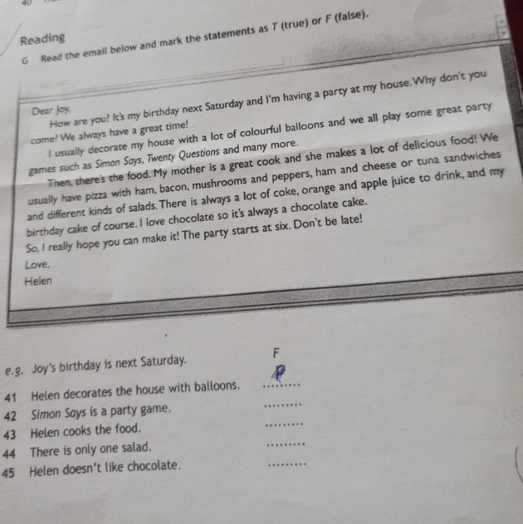 Read the email below and mark the statements as T (true) or F (false).