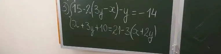 15 - 2(3y - x) - y = -14; x + 3y + 10 = 21 - 3(x + 2y)