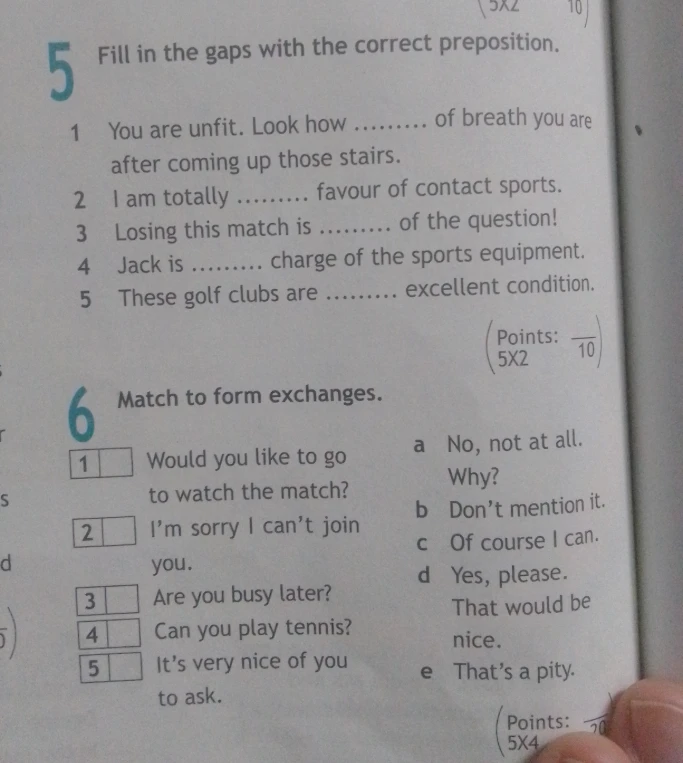 Fill in the gaps with the correct preposition. Match to form exchanges.