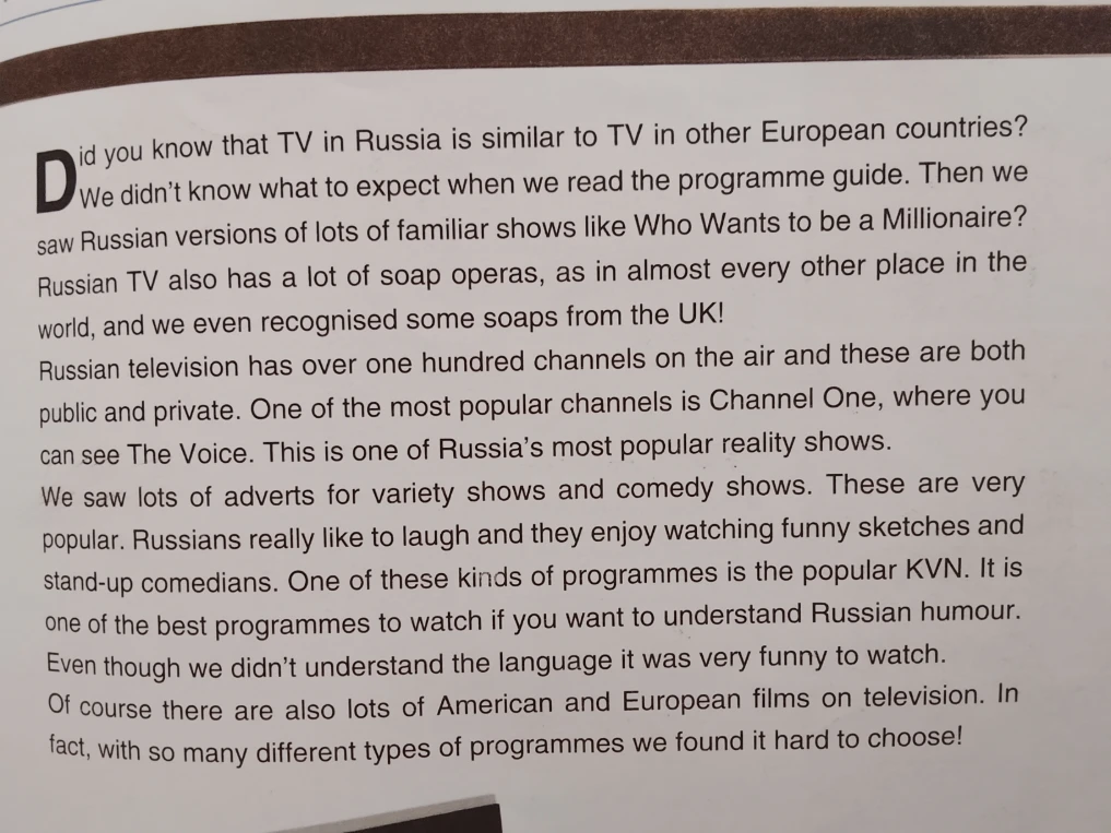 Did you know that TV in Russia is similar to TV in other European countries?