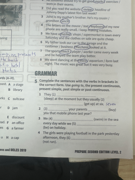 Complete the sentences with the verbs in brackets in the correct form. Use going to, the present continuous, present simple, past simple or past continuous.
