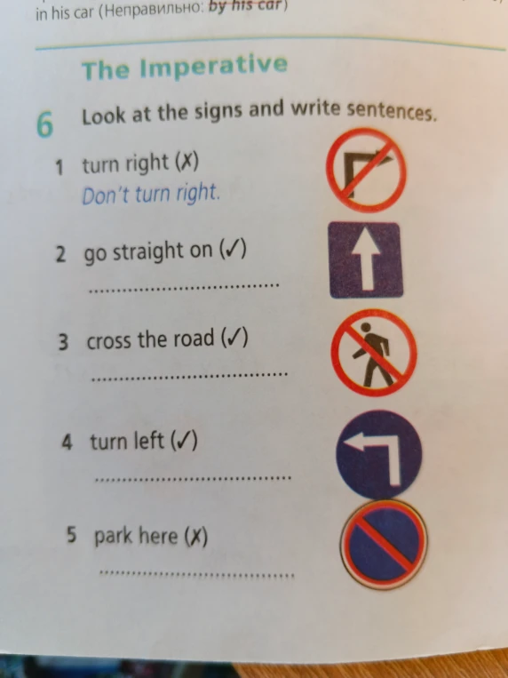 Look at the signs and write sentences.