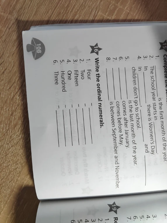 Complete the sentences. Write the ordinal numerals.
