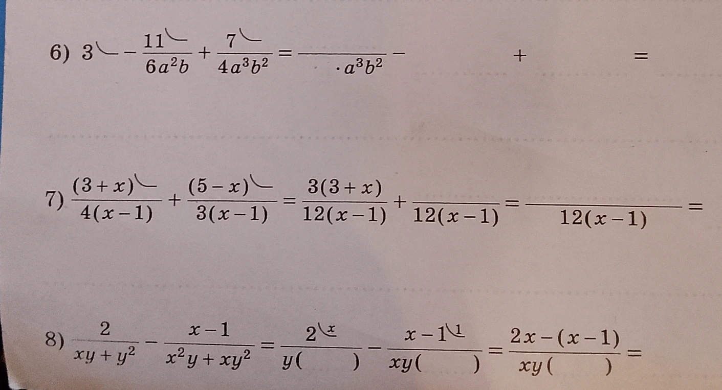 6) 3 - 11/(6a^2b) + 7/(4a^3b^2) = ...