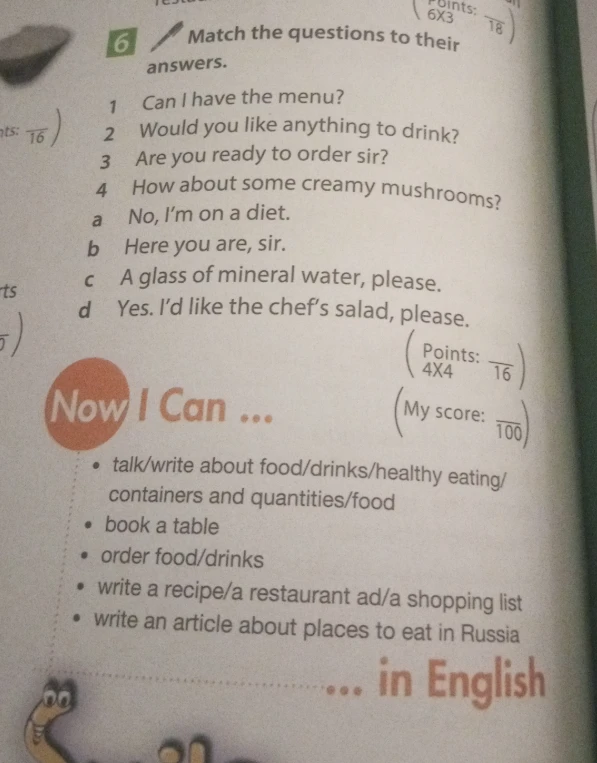 Match the questions to their answers.