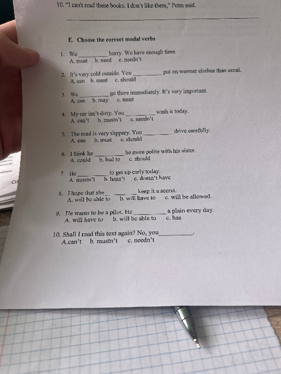 E. Choose the correct modal verbs