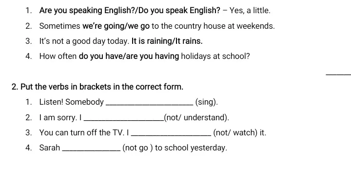 1. Are you speaking English?/Do you speak English? – Yes, a little.