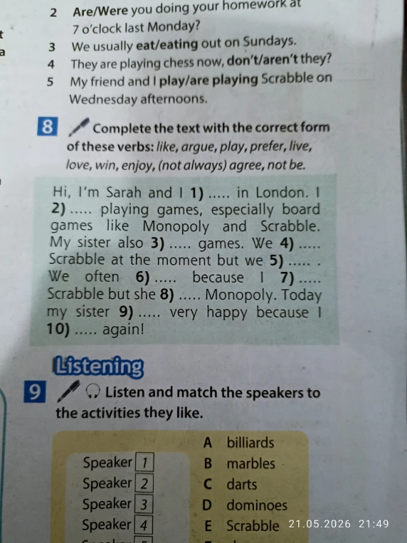 Complete the text with the correct form of these verbs: like, argue, play, prefer, live, love, win, enjoy, (not always) agree, not be.