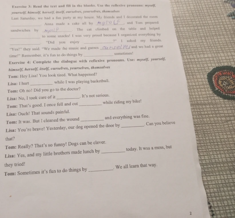 Exercise 3: Read the text and fill in the blanks. Use the reflexive pronouns: myself, yourself, himself, herself, itself, ourselves, yourselves, themselves