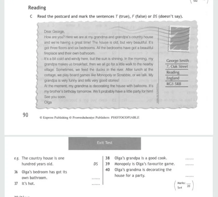Read the postcard and mark the sentences T (true), F (false) or DS (doesn't say).
