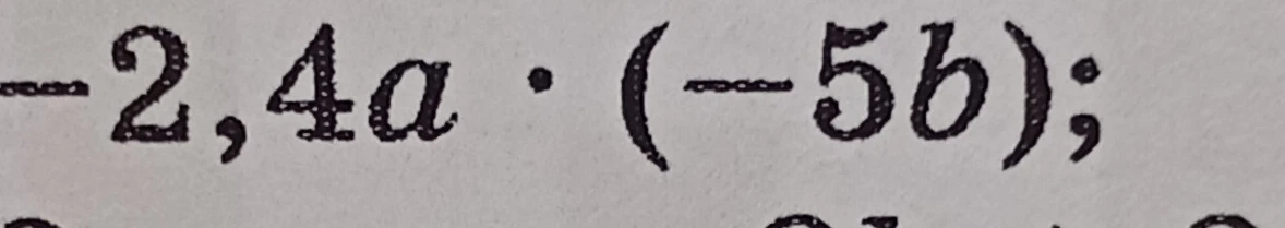 -2,4a * (-5b);