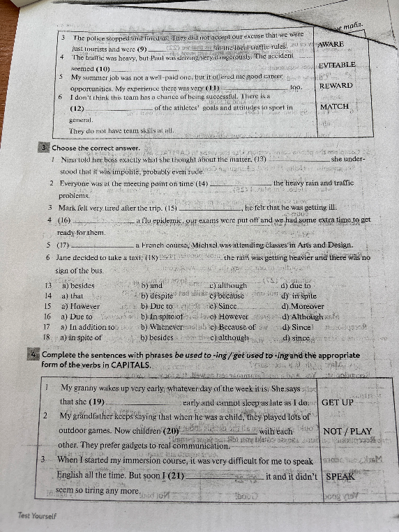 Complete the sentences with phrases be used to -ing / get used to -ing and the appropriate form of the verbs in CAPITALS.
