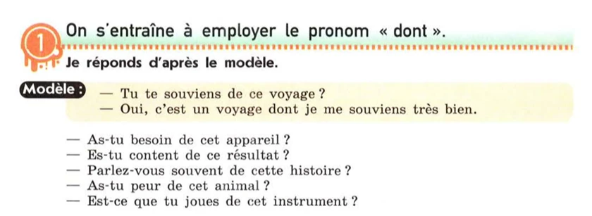 On s'entraîne à employer le pronom « dont ».
