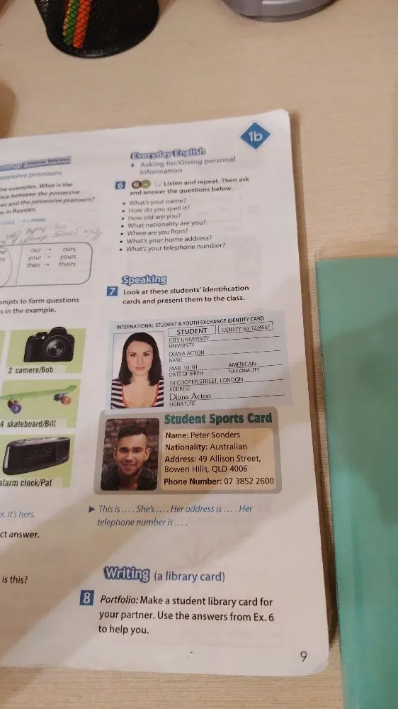Portfolio: Make a student library card for your partner. Use the answers from Ex. 6 to help you.