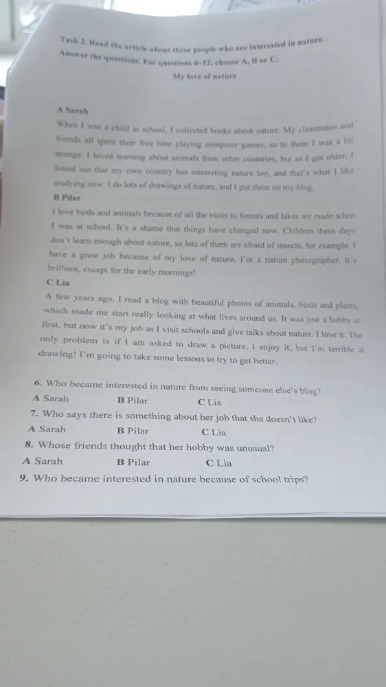 Task 2. Read the article about three people who are interested in nature. Answer the questions. For questions 6-12, choose A, B or C.