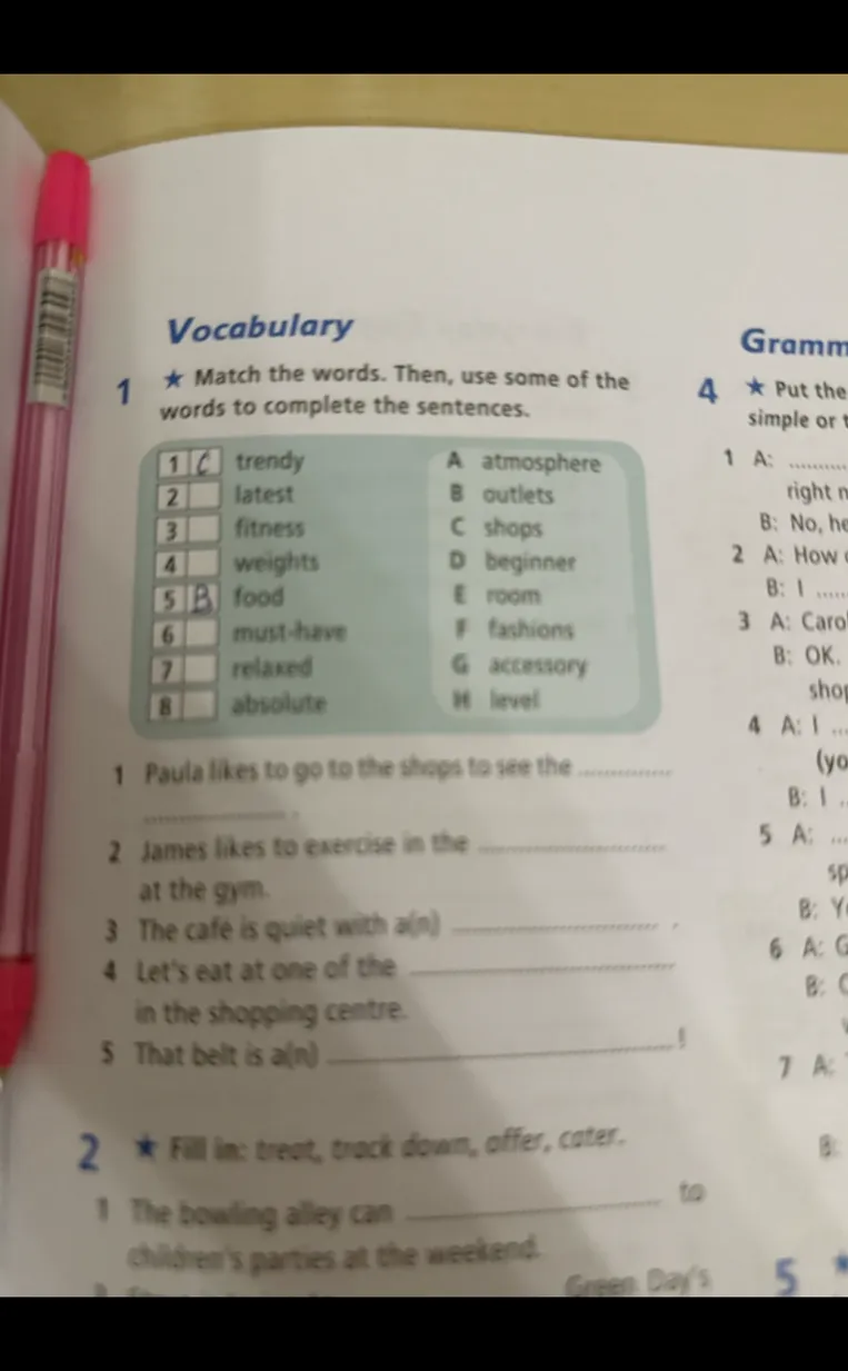 Match the words. Then, use some of the words to complete the sentences.