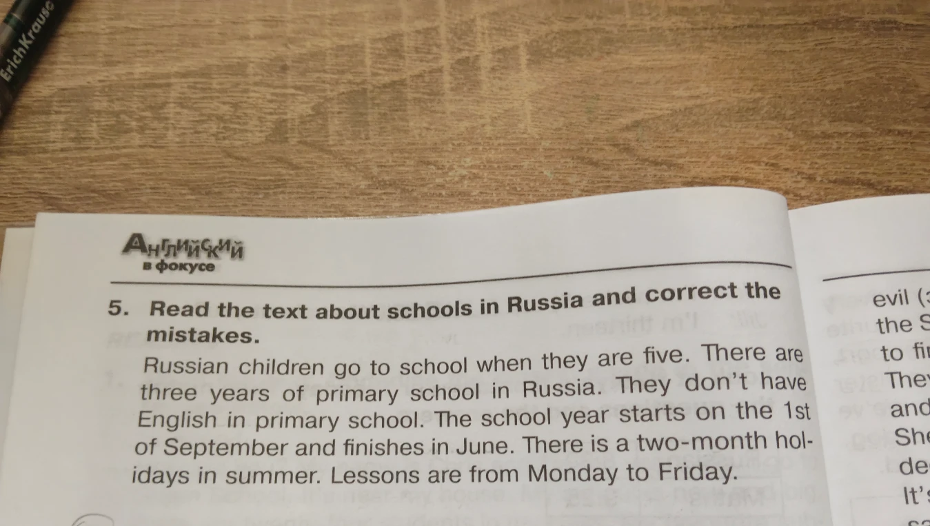 5. Read the text about schools in Russia and correct the mistakes.