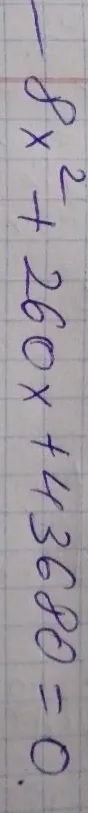 -x^2 + 260x + 3680 = 0