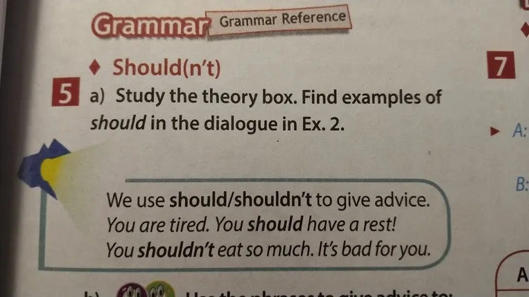 Study the theory box. Find examples of should in the dialogue in Ex. 2.