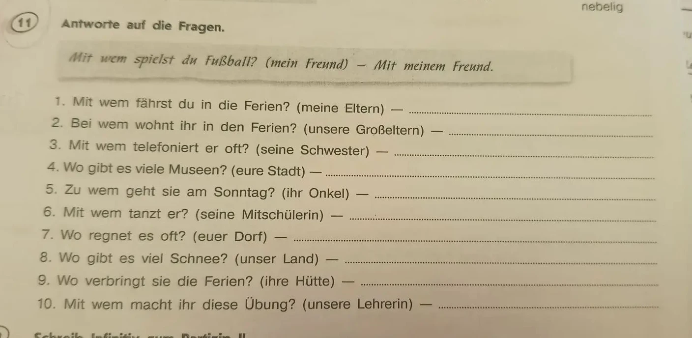 11. Antworte auf die Fragen.