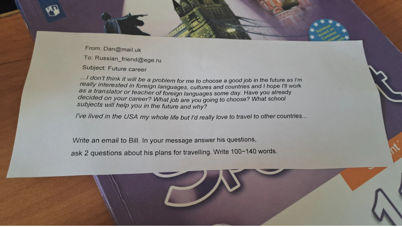 Write an email to Bill. In your message answer his questions, ask 2 questions about his plans for travelling. Write 100-140 words.