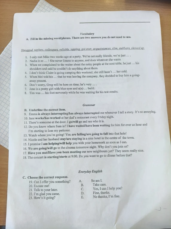 A. Fill in the missing word/phrase. There are two answers you do not need to use.