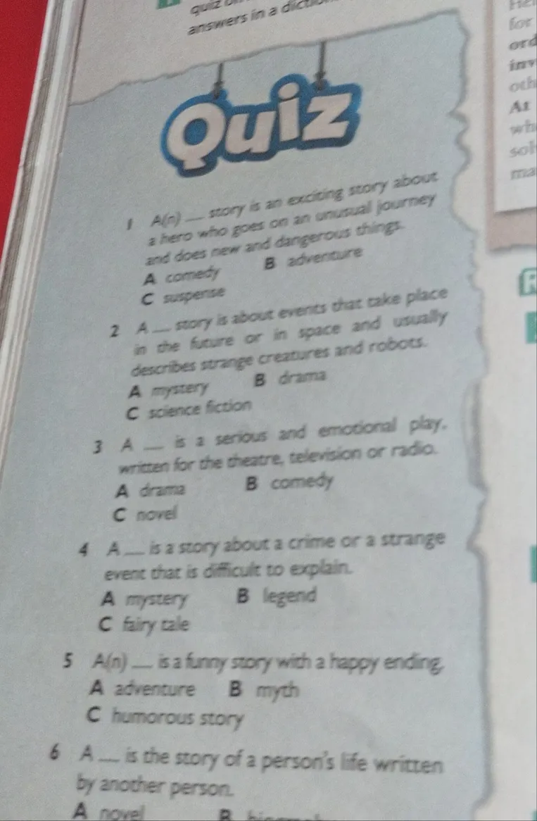 1 A(n) ..... story is an exciting story about a hero who goes on an unusual journey and does new and dangerous things.