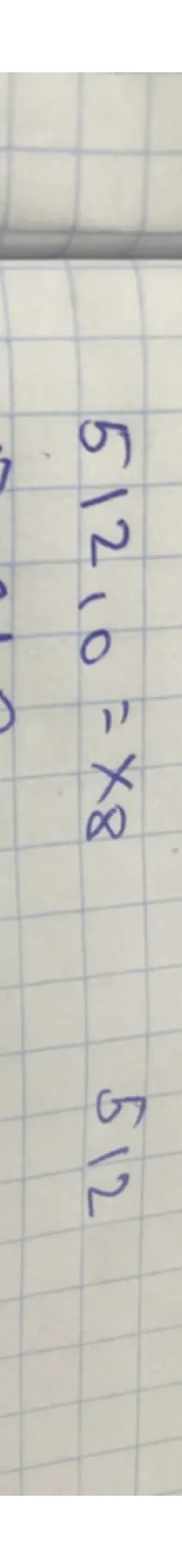 512 : 10 = x 8