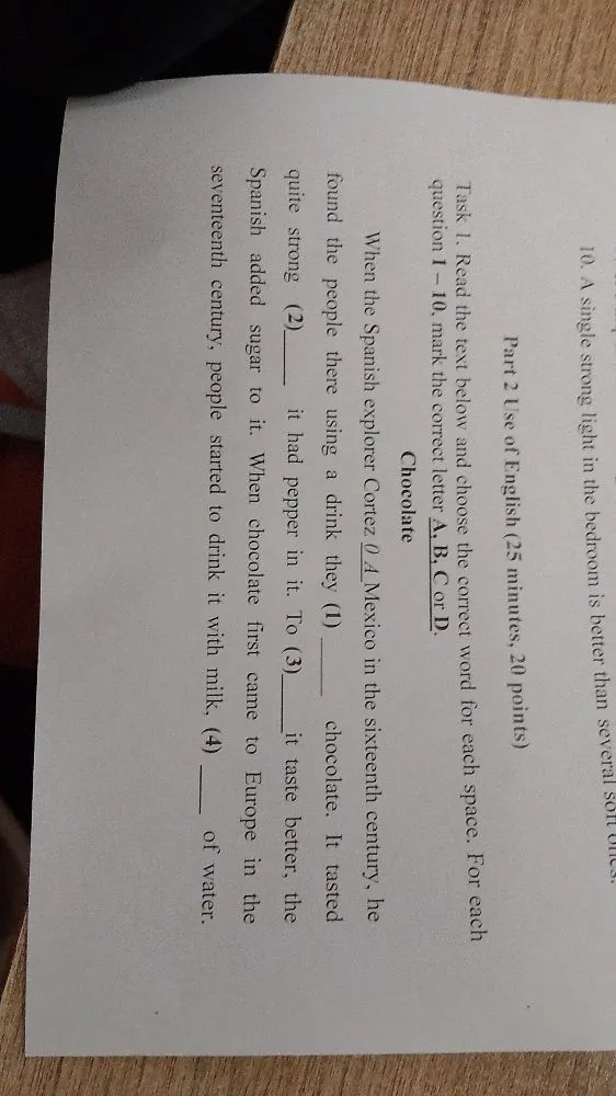 Task 1. Read the text below and choose the correct word for each space. For each question 1 – 10, mark the correct letter A, B, C or D.