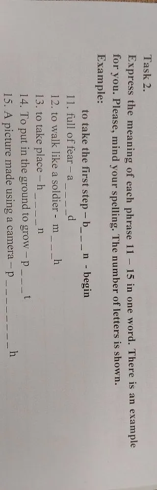 Task 2. Express the meaning of each phrase 11 - 15 in one word.