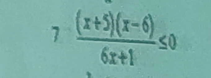 7 (x+5)(x-6) / (6x+1) <= 0