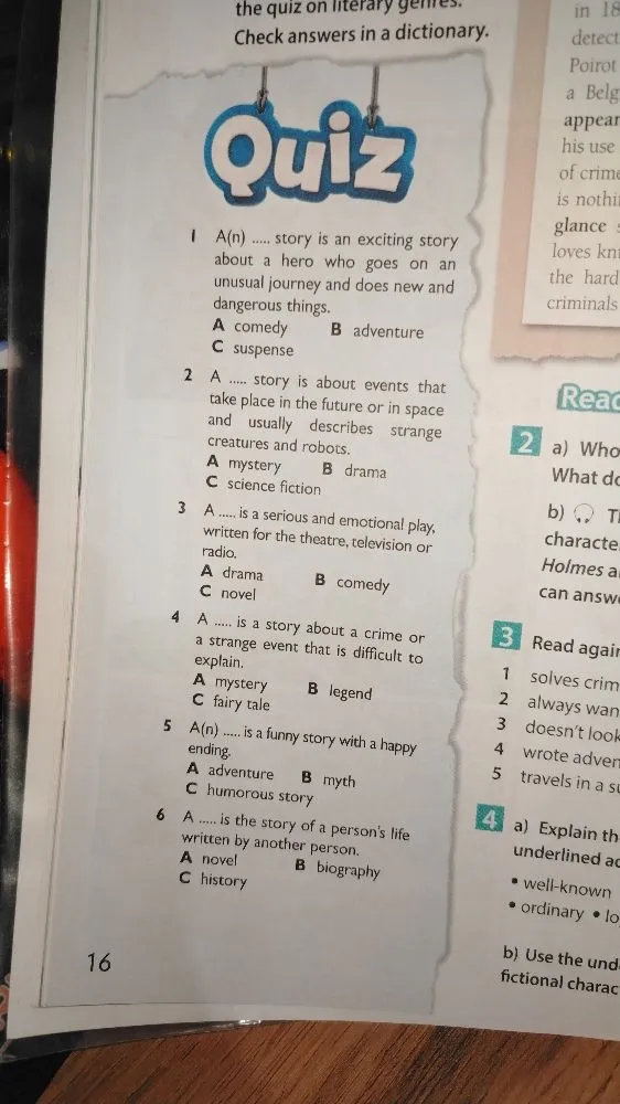 Quiz: 1 A(n) ..... story is an exciting story about a hero who goes on an unusual journey and does new and dangerous things.