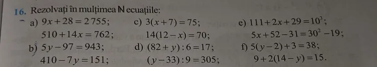 Rezolvați în mulțimea ℕ ecuațiile: a) 9x + 28 = 2755; c) 3(x + 7) = 75;
