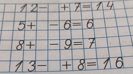 Решите примеры с пропущенными числами: 12 - ... + 7 = 14; 5 + ... - 6 = 6; 8 + ... - 9 = 7; 13 - ... + 8 = 16
