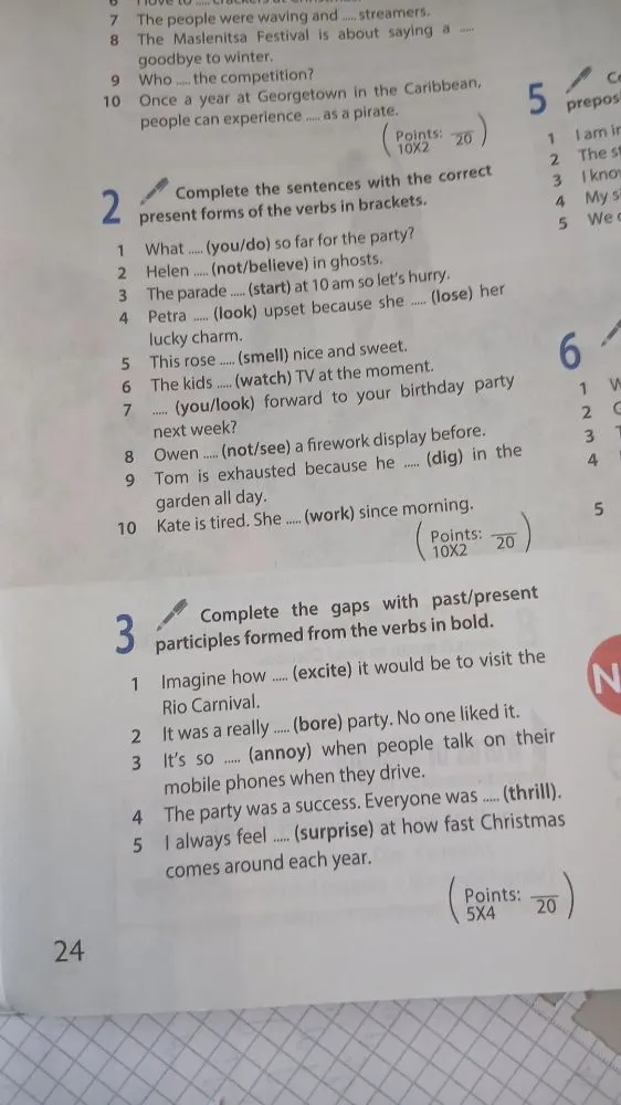 Complete the sentences with the correct present forms of the verbs in brackets.