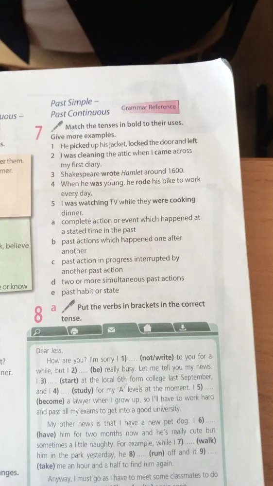 Match the tenses in bold to their uses. Give more examples.